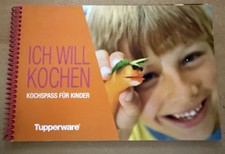 Tupperware ich will kochen - will,