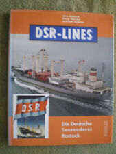 DSR-Lines / Die Deutsche Seerederei Rostock / Schiffe Seeleute Reisen