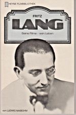 Heyne Filmbibliothek FRITZ LANG SEINE FILME - SEIN LEBEN Nr. 21 1981 FILM TOP