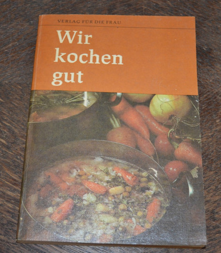 Ddr kult kochbuch - "wir, kochen