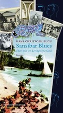 Sansibar Blues oder: Wie ich