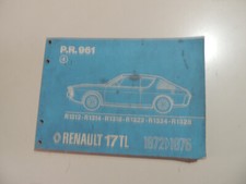 Renault 17 TL R1312 R1314 R1318 R1322 R1324 R1328 Teilekatalog part Catalog