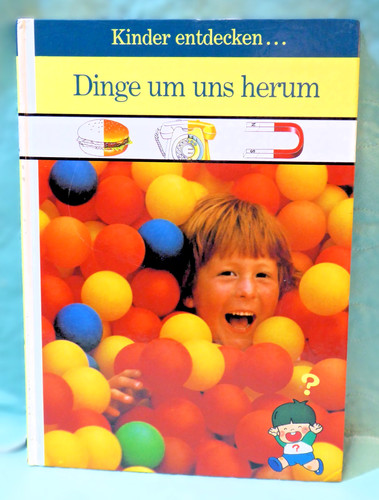 Kinder entdecken dinge um - entdecken...,