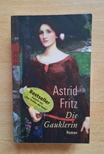 Die Gauklerin  Historischer Roman von Astrid Fritz Bestseller 