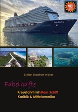 Fabelhafte Kreuzfahrt mit Mein