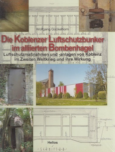 Die koblenzer luftschutzbunker - die,