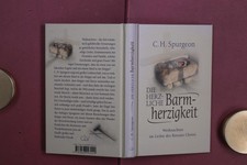 423574 C. H. Spurgeon DIE HERZLICHE BARMHERZIGKEIT Christliche