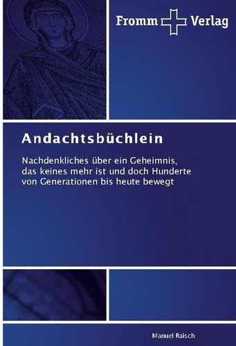 Andachtsbüchlein manuel - andachtsbüchlein,