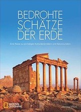 Bildband: Bedrohte Schätze der Erde. Eine Reise zu ... | Buch | neuwertig