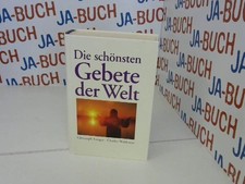 Die schönsten gebete der - gebete, welt