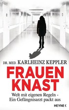 Frauenknast. Welt mit eigenen