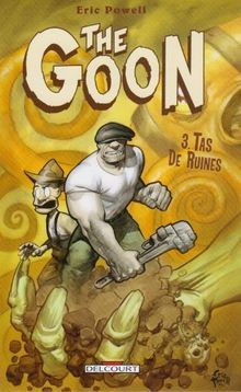 The goon t03 tas ruines - goon,