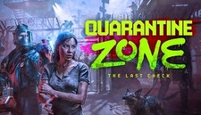 Quarantine Zone: The Last