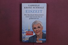387103 Gabriele Krone-Schmalz EISZEIT C.H.Beck Wie Russland dämonisiert wird un