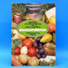 Konservieren | Obst und Gemüse haltbar machen | Verlag für die Frau 1988 DDR