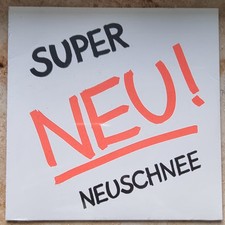 NEU! 7" Super / Neuschnee