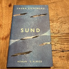 Sund: Roman von Lichtblau
