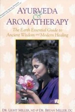 Ayurveda & Aromatherapy: The