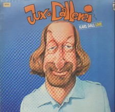Karl Dall Jux & Dallerei -