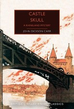 John Dickson Carr Castle Skull