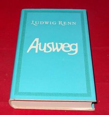 Ludwig Renn - Ausweg