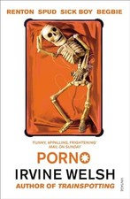 Porno irvine welsh - porno,irvine,