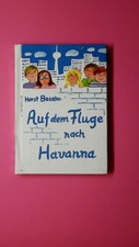 142732 Horst Beseler AUF DEM FLUGE NACH HAVANNA HC