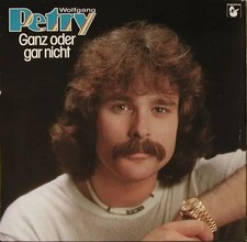 Wolfgang Petry Ganz Oder Gar