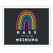 Hass Ist Keine Meinung Statement Regenbogen Aufkleber Sticker, max. 10 x 10 cm