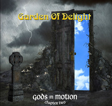 Garden of Delight - Gods in Motion Chapter Two - CD