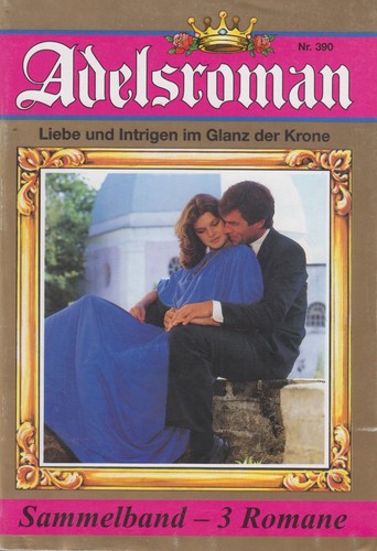 Adelsroman 390 sammelband - adelsroman,