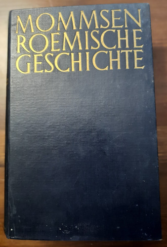 Mommsen roemische geschichte - mommsen,