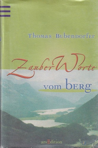 Zauberworte vom berg - zauberworte, thomas