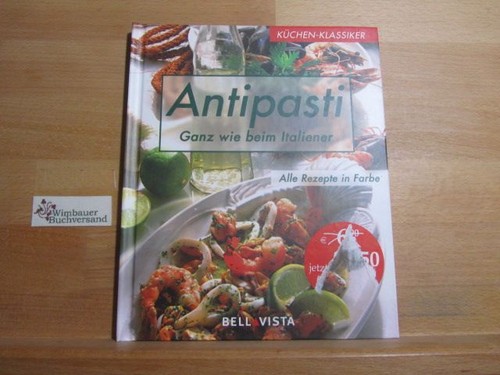 Antipasti ganz wie beim - ganz,