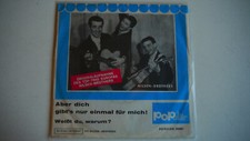 Nilsen Brothers - Aber dich gibt´s nur einmal für mich -  7 " 