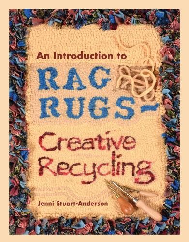 Introduction rag rugs - an, to