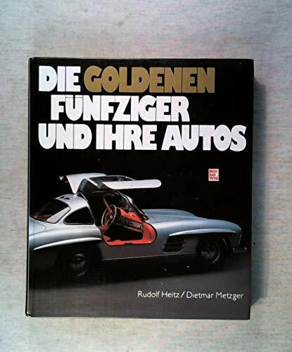 Die goldenen fünfziger - goldenen, und