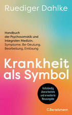 Krankheit als Symbol | Ruediger Dahlke | 2023 | deutsch