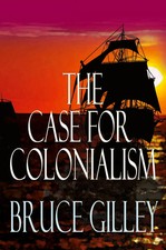 The Case for Colonialism |