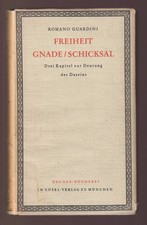 Philosophie - Freiheit Gnade Schicksal Dasein Deutung EA 1948 Guardini Hegner