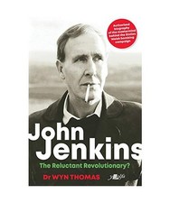 John Jenkins: The Reluctant Revolutionary?: Official biography of the mastermind
