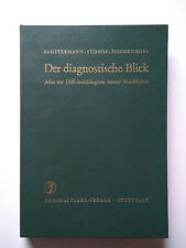 Der diagnostische Blick von Klostermann/Südhof/Tischendorf 1964