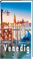Lesereise Venedig: Eine Stadt
