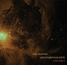 NAT BIRCHALL WORLD WITHOUT FORM VOL 1 - vinyl lp new mint  free uk post mint new