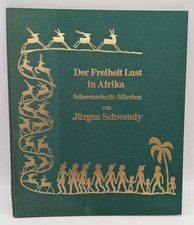 Der Freiheit Lust in Afrika