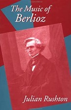 The Music of Berlioz Paperback