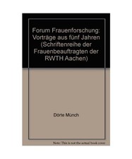 Forum Frauenforschung: Vorträge aus fünf Jahren, Vorw. v. Münch, Dörte /Thel