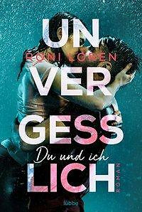 Unvergesslich und ich - und,