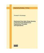 Distributed Fiber Optic Shape Sensing in Structural and Geotechnical Engineering