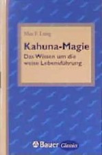 Kahuna-Magie. Das Wissen um